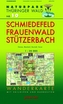 Schmiedefeld, Frauenwald und Stützerbach
