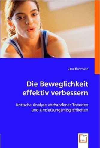 Die Beweglichkeit effektiv verbessern