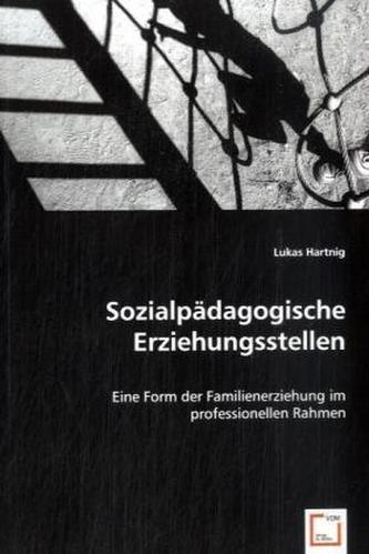 Sozialpädagogische Erziehungsstellen