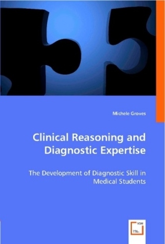Clinical Reasoning and Diagnostic Expertise