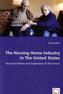 The Nursing Home Industry in The United States