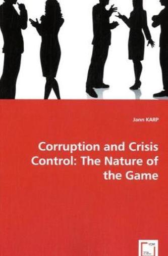 Corruption and Crisis Control