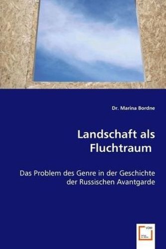 Landschaft als Fluchtraum