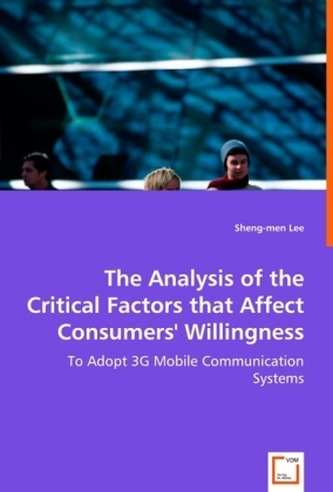 The Analysis of the Critical Factors that Affect Consumers' Willingness