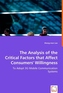 The Analysis of the Critical Factors that Affect Consumers' Willingness