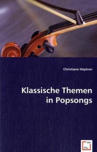 Klassische Themen in Popsongs