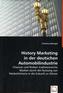 History Marketing in der deutschen Automobilindustrie
