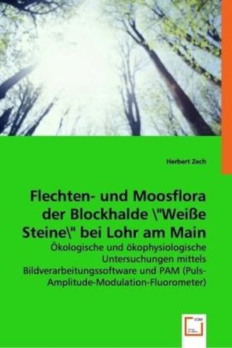 Flechten- und Moosflora der Blockhalde 'Weiße Steine' bei Lohr am Main