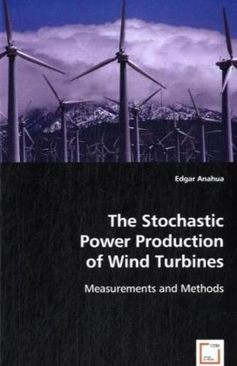 The Stochastic Power Production of Wind Turbines