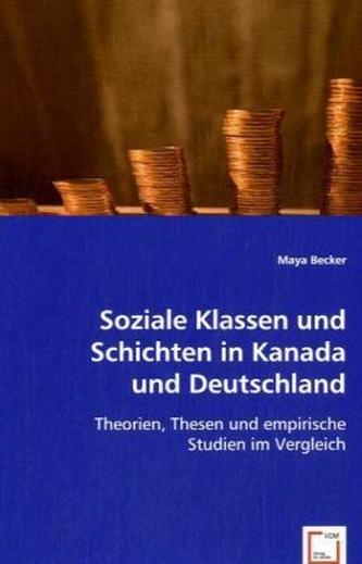 Soziale Klassen und Schichten in Kanada und Deutschland