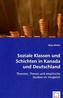 Soziale Klassen und Schichten in Kanada und Deutschland