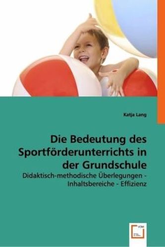 Die Bedeutung des Sportförderunterrichts in der Grundschule