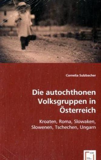 Die autochthonen Volksgruppen in Österreich