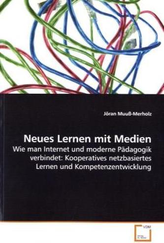 Neues Lernen mit Medien