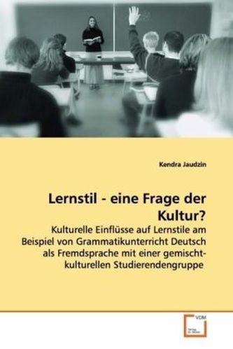 Lernstil - eine Frage der Kultur?