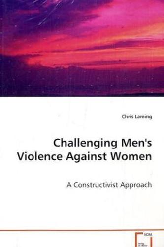 Challenging Men's Violence Against Women