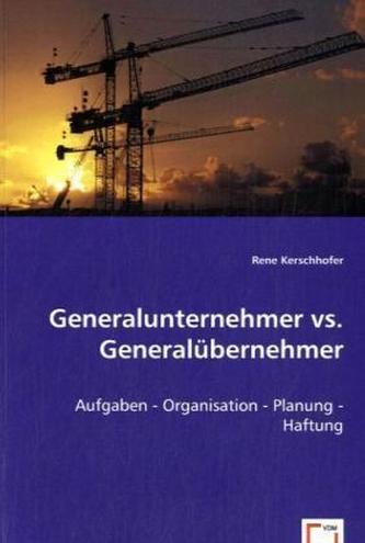 Generalunternehmer vs. Generalübernehmer