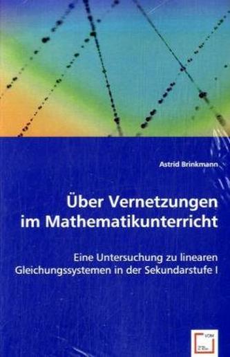 Über Vernetzungen im Mathematikunterricht