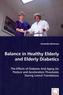 Balance in Healthy Elderly and Elderly Diabetics