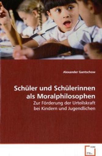 Schüler und Schülerinnen als Moralphilosophen