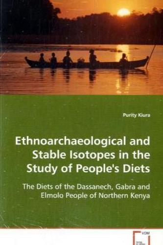 Ethnoarchaeological and Stable Isotopes in the Study of People's Diets