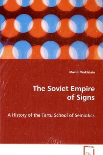 The Soviet Empire of Signs