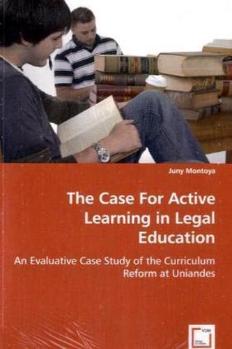 The Case For Active Learning in Legal Education
