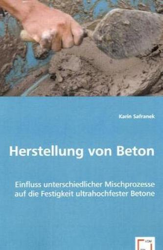 Herstellung von Beton