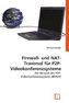 Firewall- und NAT-Traversal für P2P-Videokonferenzsysteme
