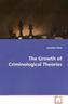 The Growth of Criminological Theories