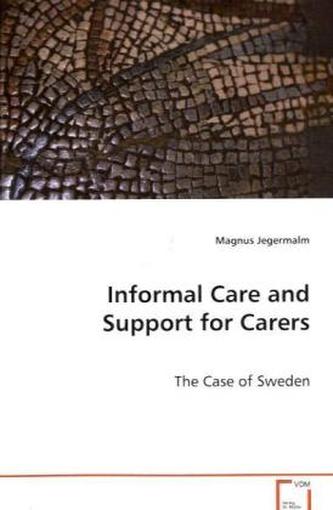 Informal Care and Support for Carers
