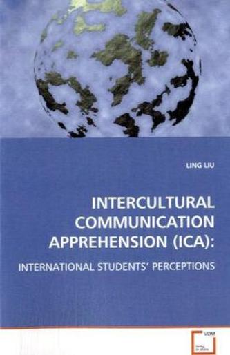 Intercultural Communication Apprehensio (ICA)