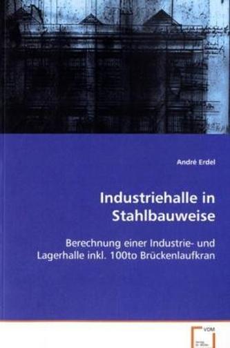 Industriehalle in Stahlbauweise