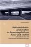 Reichsautobahn-Landschaften im Spannungsfeld von Natur und Technik