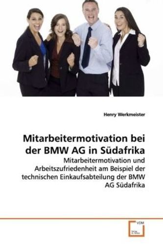 Mitarbeitermotivation bei der BMW AG in Südafrika