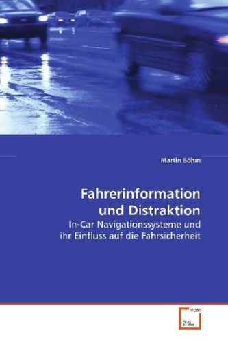 Fahrerinformation und Distraktion