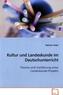 Kultur und Landeskunde im Deutschunterricht
