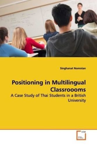 Positioning in Multilingual Classroooms