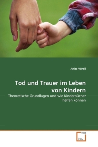 Tod und Trauer im Leben von Kindern