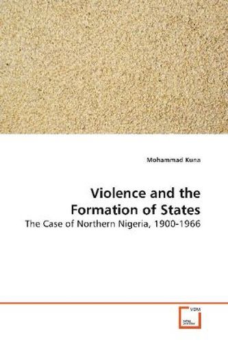 Violence and the Formation of States