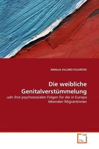 Die weibliche Genitalverstümmelung