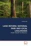 LAND REFORM, NATIONAL PARK AND LOCAL LIVELIHOODS