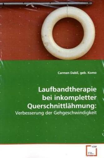 Laufbandtherapie bei inkompletter Querschnittlähmung: