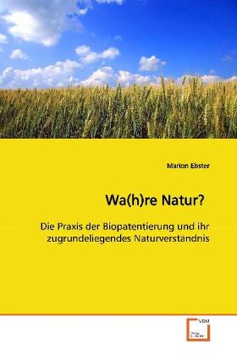 Wa(h)re Natur?