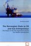 The Norwegian State as Oil and Gas Entrepreneur