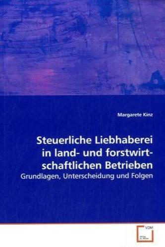 Steuerliche Liebhaberei in land- und forstwirtschaftlichen Betrieben