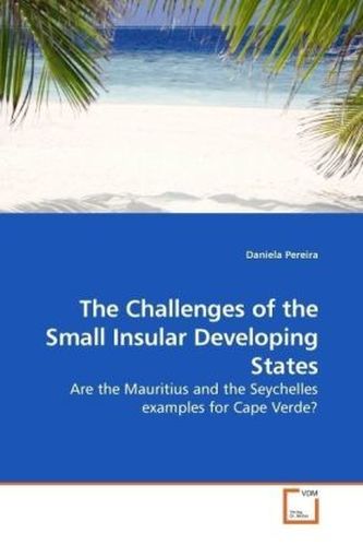The Challenges of the Small Insular Developing States