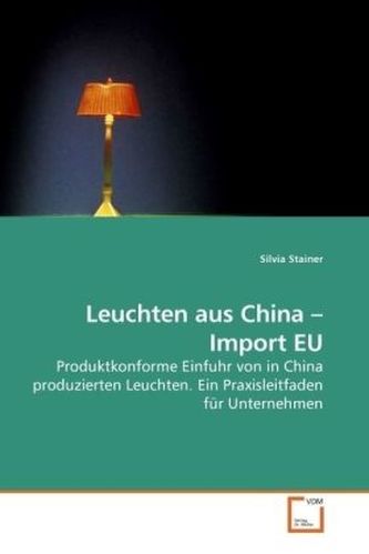 Leuchten aus China   Import EU