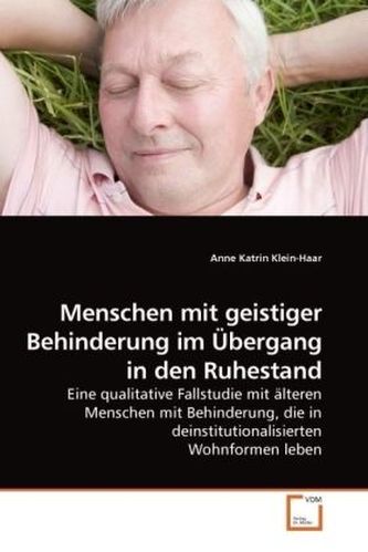 Menschen mit geistiger Behinderung im Übergang in den Ruhestand