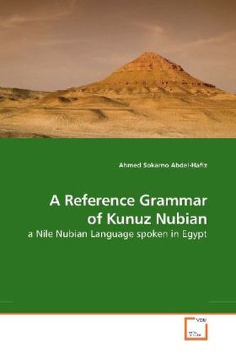 A Reference Grammar of Kunuz Nubian